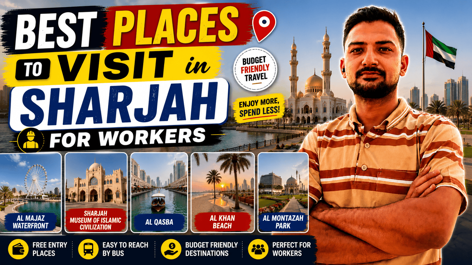 Best Places to Visit in Sharjah for Workers